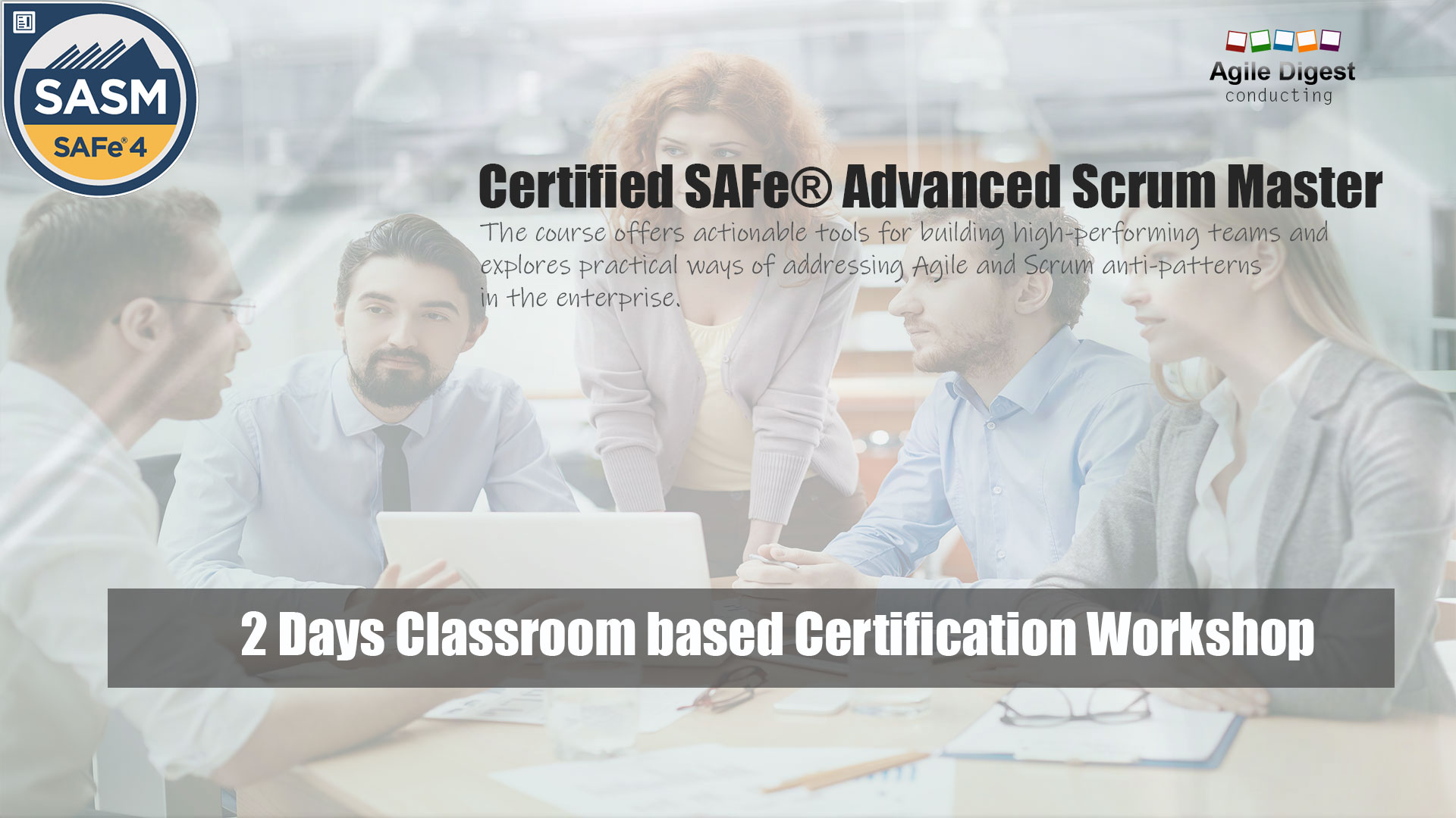 Certified SAFe Advanced Scrum Master – Agile Digest